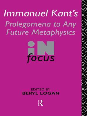 cover image of Immanuel Kant's Prolegomena to Any Future Metaphysics in Focus